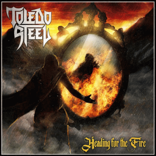 Toledo Steel : Heading for the Fire
